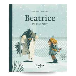 The cover of The Bedtime Story for kids, Beatrice in the Mist by Chloé Varin