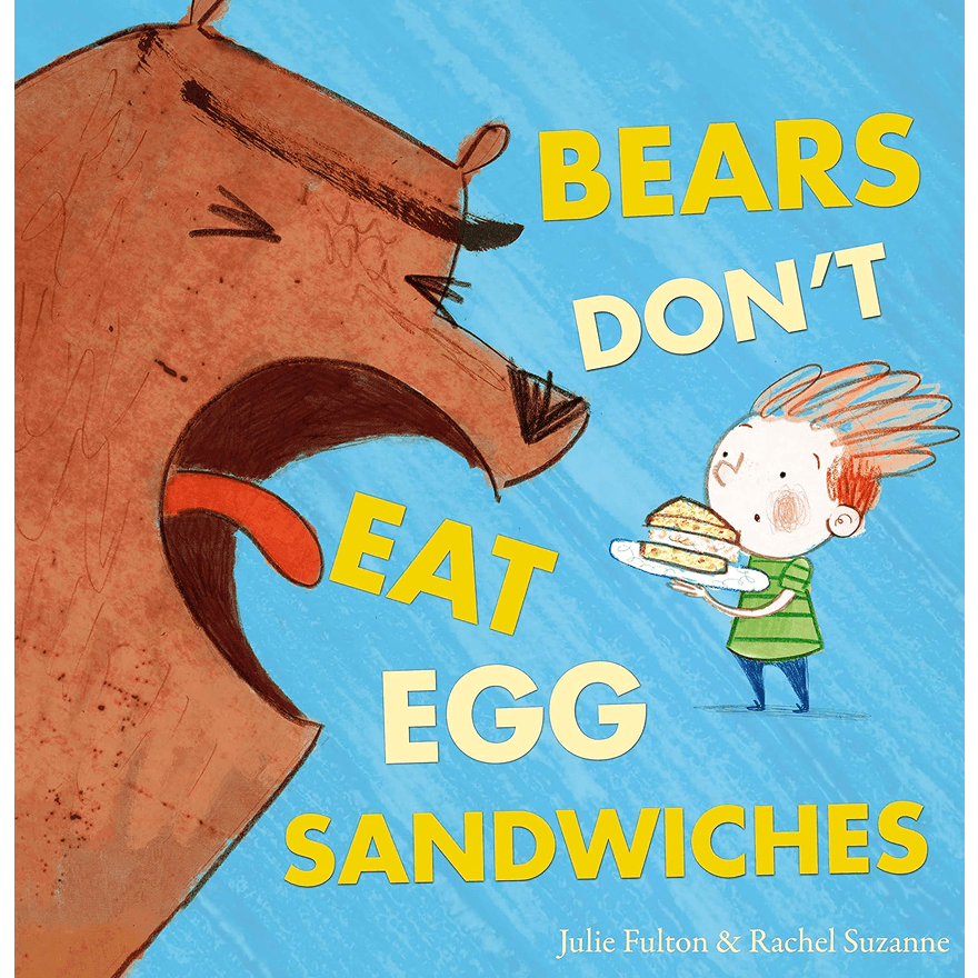 The cover of Bears Dont Eat Egg Sandwiches
