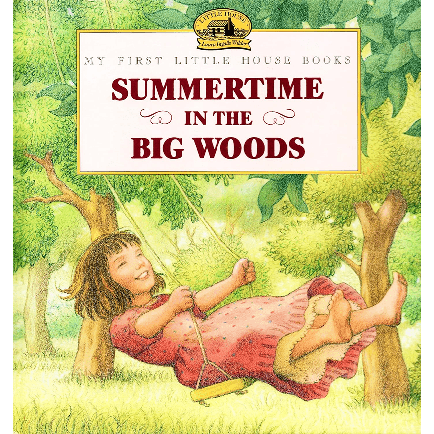 The cover of Summertime in the Big Woods