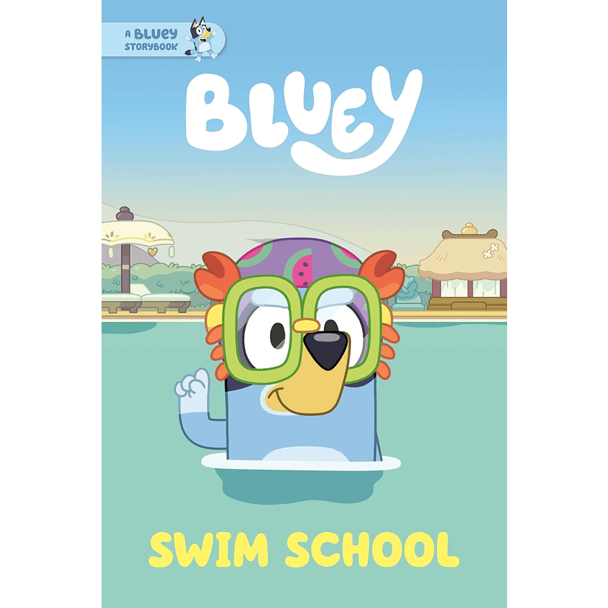 The cover of Swim School_ A Bluey Storybook